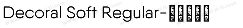 Decoral Soft Regular字体转换